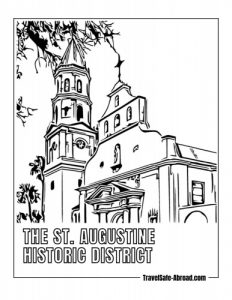 The St. Augustine Historic District, the oldest continuously occupied European settlement in the U.S.